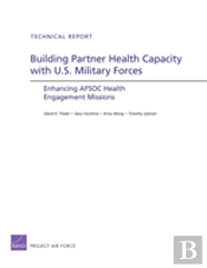 Building Partner Health Capacity With U.S. Military Forces