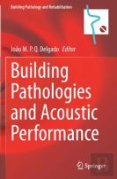 Building Pathologies And Acoustic Performance