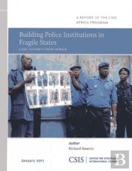 Building Police Institutions In Fragile States