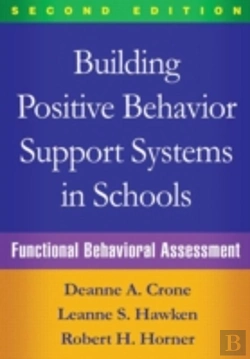 Bertrand.pt - Building Positive Behavior Support Systems In Schools, Second Edition