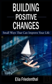 Building Positive Changes