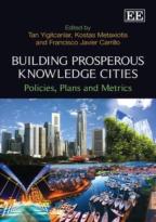 Building Prosperous Knowledge Cities - Policies, Plans And Metrics