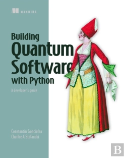 Bertrand.pt - Building Quantum Software With Python: A Developerâ€™S Guide