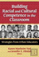 Building Racial And Cultural Competence In The Classroom