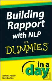 Building Rapport With Nlp In A Day For Dummies
