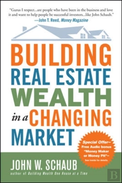 Bertrand.pt - Building Real Estate Wealth In A Changing Market: Reap Large Profits From Bargain Purchases In Any Economy