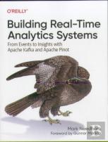 Building Real-Time Analytics Systems