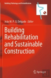 Building Rehabilitation And Sustainable Construction