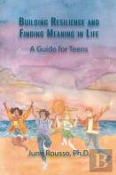 Building Resilience And Finding Meaning In Life
