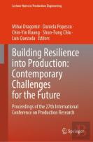 Building Resilience Into Production: Contemporary Challenges For The Future