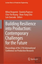 Building Resilience Into Production: Contemporary Challenges For The Future