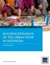 Building Resilience Of The Urban Poor In Indonesia