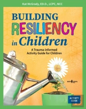 Building Resiliency In Children
