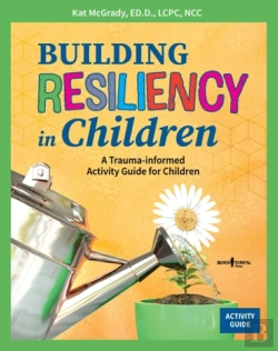 Bertrand.pt - Building Resiliency In Children