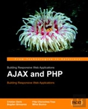 Building Responsive Web Applications With Ajax And Php