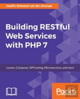 Building Restful Web Services With Php 7