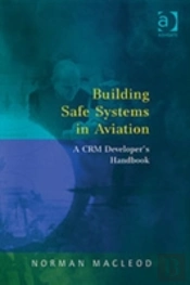 Building Safe Systems In Aviation