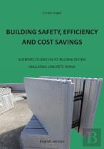 Building Safety, Efficiency And Cost Savings