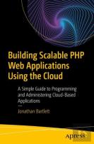 Building Scalable Php Web Applications Using The Cloud