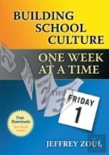 Building School Culture One Week At A Time