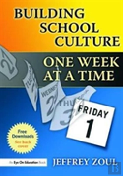 Bertrand.pt - Building School Culture One Week At A Time