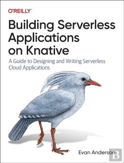 Bertrand.pt - Building Serverless Applications On Knative