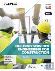 Building Services Engineering For Construction T Level: Core