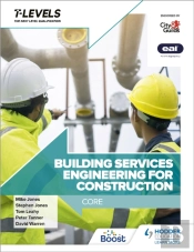 Building Services Engineering For Construction T Level: Core
