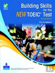 Building Skills For The New Toeic Test