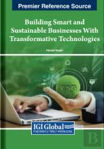 Building Smart And Sustainable Businesses With Transformative Technologies