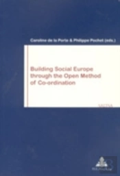 Building Social Europe Through The Open Method Of Co-Ordination