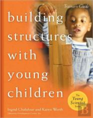 Building Structures With Young Children
