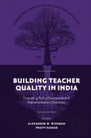 Building Teacher Quality In India