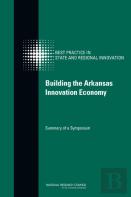 Building The Arkansas Innovation Economy