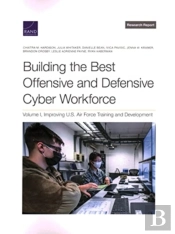 Building The Best Offensive And Defensive Cyber Workforce