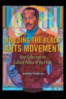 Building The Black Arts Movement