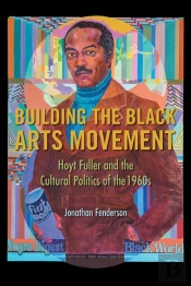 Building The Black Arts Movement