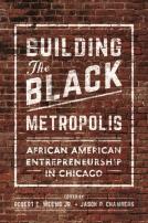 Building The Black Metropolis
