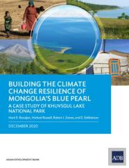 Building The Climate Change Resilience Of Mongolia'S Blue Pearl