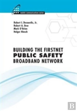 Bertrand.pt - Building The Firstnet Public Safety Broadband Network