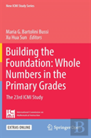 Building The Foundation: Whole Numbers In The Primary Grades