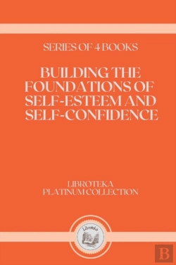 Bertrand.pt - Building The Foundations Of Self-Esteem And Self-Confidence