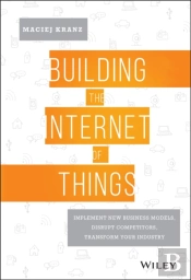 Building The Internet Of Things