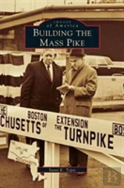 Building The Mass Pike