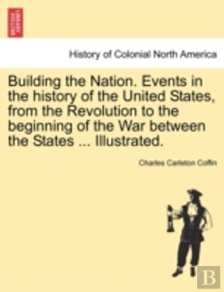 Bertrand.pt - Building The Nation. Events In The Histo