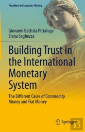 Building Trust In The International Monetary System