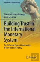 Building Trust In The International Monetary System