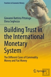 Building Trust In The International Monetary System