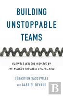 Building Unstoppable Teams