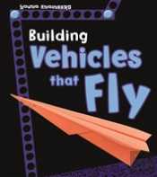 Building Vehicles That Fly